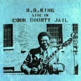 BB King : Live at Cook County jail